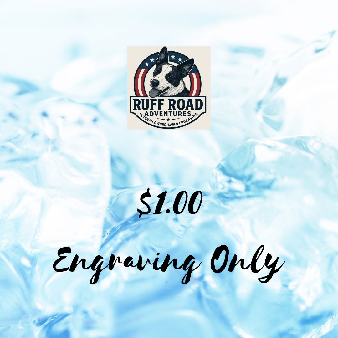 $1 - Engraving Only $1 engraving only